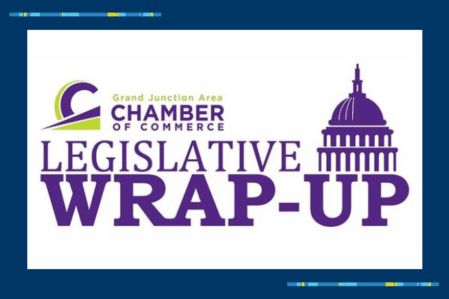Grand Junction Legislative Wrap-Up
