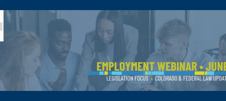 June 2025 Colorado HR Connection Webinar: Legislative Updates